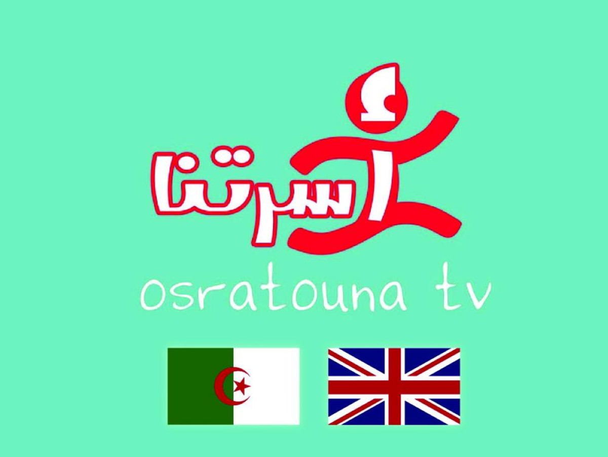 Osratouna TV - Founded by Abderrazak Bennadji (Algeria, UK),